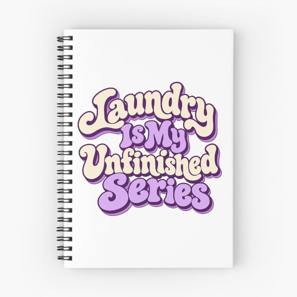 Item preview, Laundry Is My Unfinished Series Retro Saying designed and sold by Bikivuno.