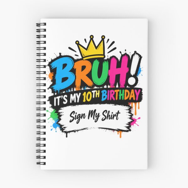 Item preview, Bruh! It's My 10th Birthday Sign My Shirt Ten Year Old Kids Autograph Celebration designed and sold by drawwiika+44.