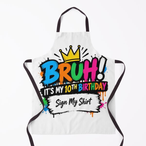 Item preview, Bruh! It's My 10th Birthday Sign My Shirt Ten Year Old Kids Autograph Celebration designed and sold by drawwiika+44.