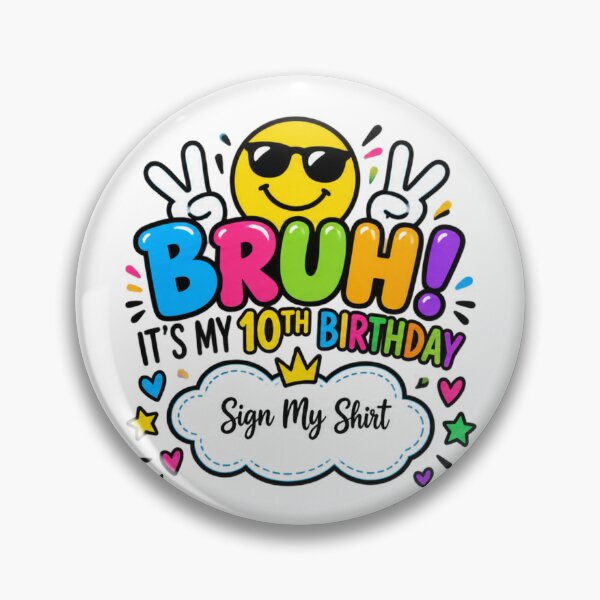 Item preview, Bruh! It's My 10th Birthday Sign My Shirt 10 Year Old Party Celebration designed and sold by drawwiika+44.