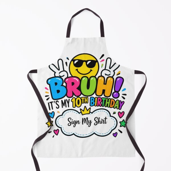 Item preview, Bruh! It's My 10th Birthday Sign My Shirt 10 Year Old Party Celebration designed and sold by drawwiika+44.