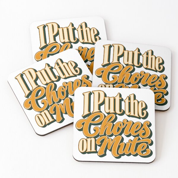 Item preview, I Put the Chores on Mute Vintage Lettering Art designed and sold by Bikivuno.
