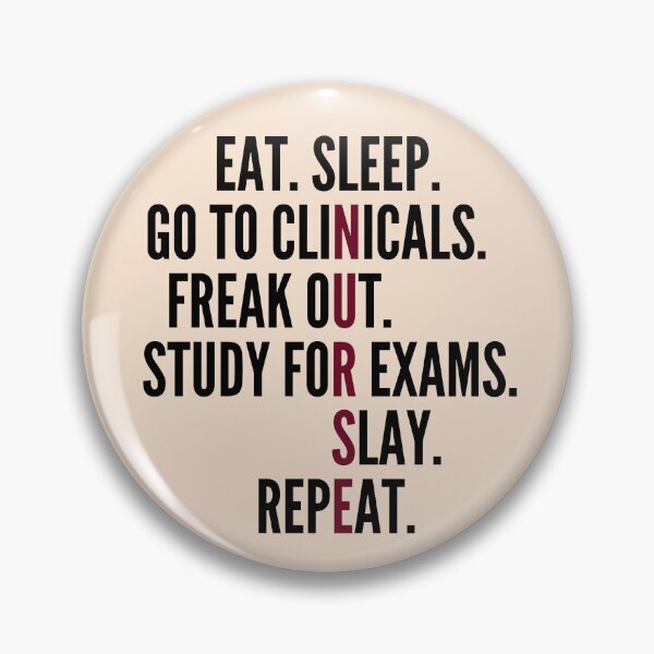 Item preview, Eat Sleep Go To Clinicals - Funny Nursing School - Nursing Student designed and sold by Good-Mood-Goods.