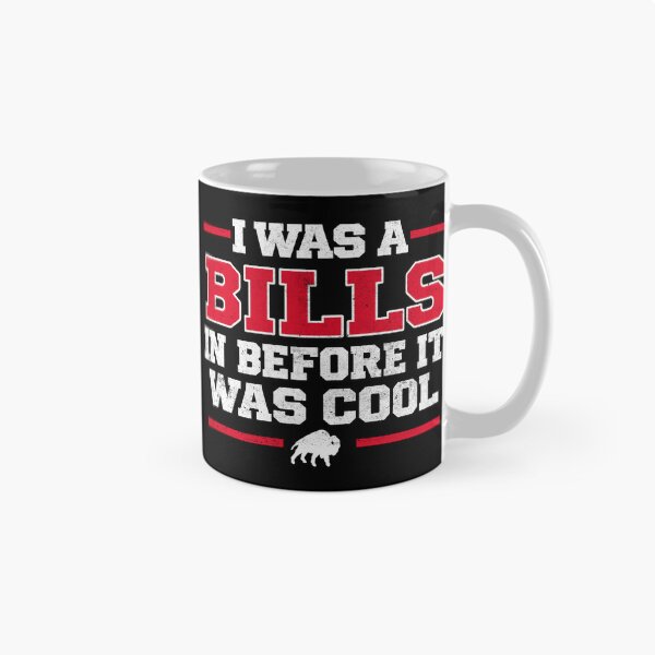 Item preview,  I Was A Bills Fan Before It Was Cool Vintage  designed and sold by DarrinReilly.