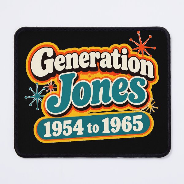 Item preview, Generation Jones 1954-1965 designed and sold by Ray's Photos & Art.