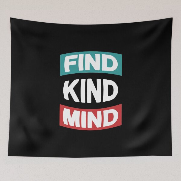 Item preview, Find Kind Mind designed and sold by Isma Saleem.