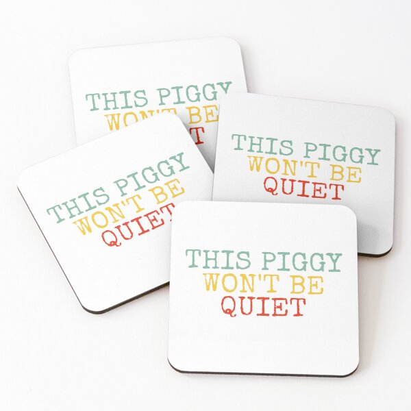 Item preview, This Piggy Won't BE Quiet designed and sold by Dondonmart.