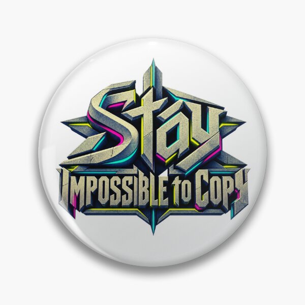 Item preview, Stay Impossible to Copy – Bold Originality Quote designed and sold by RDproject.