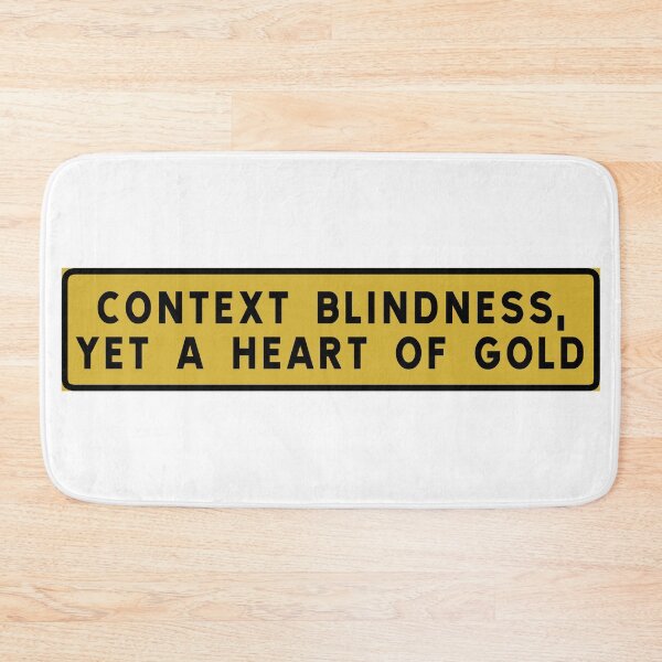 Item preview, Context blindness designed and sold by ALF2023.
