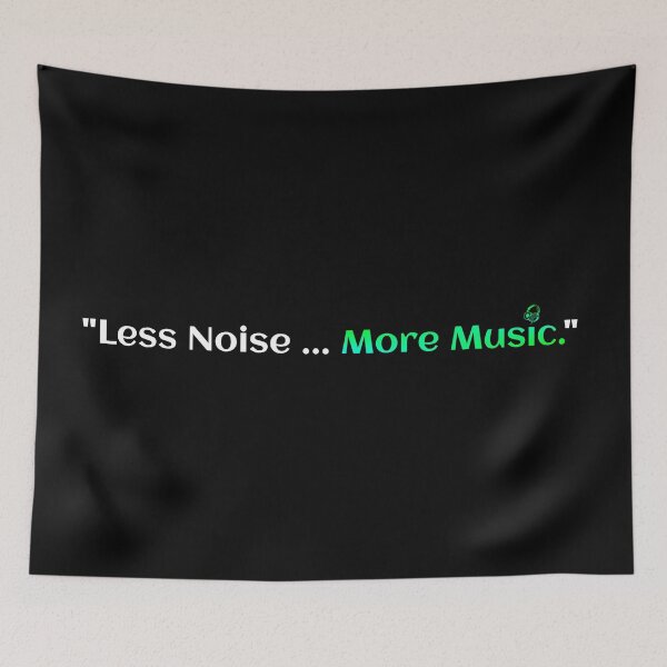 Item preview, Less Noise. More Music. designed and sold by TheFineShirt.
