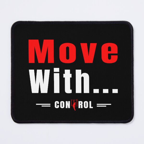 Item preview, Move With Control designed and sold by TheFineShirt.