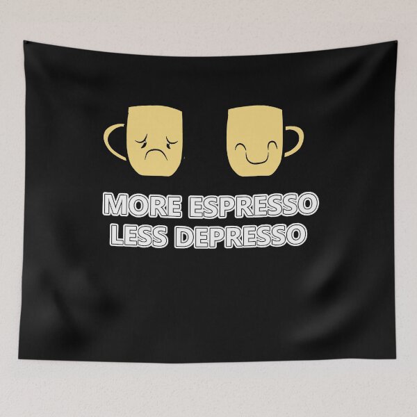 Item preview, More Espresso Less Depresso - Funny Coffee Lover Quote Graphic designed and sold by Shopovibe.
