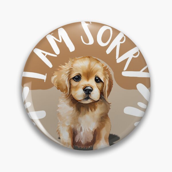Item preview, i am sorry- cute puppy humor designed and sold by Visualfuse.