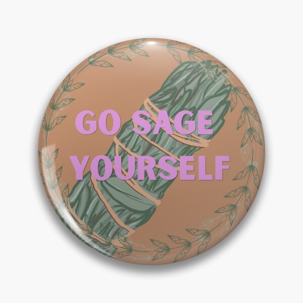Item preview, Go sage yourself designed and sold by Utopian Moondust.