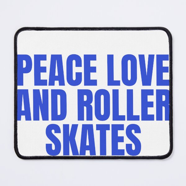 Item preview, Peace Love And Roller Skates designed and sold by JongoMongo.