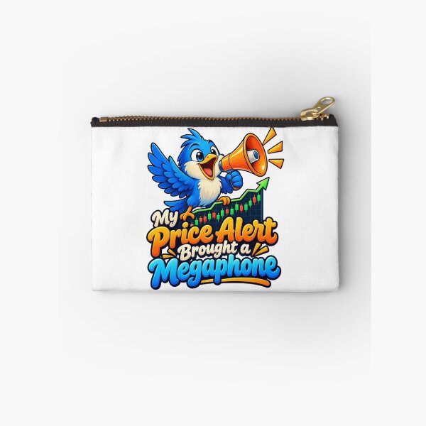 Item preview, My Price Alert Brought a Megaphone Trader Humor designed and sold by Bikivuno.