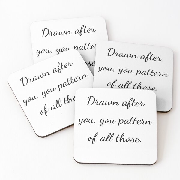 Item preview, “Drawn after you, you pattern of all those.” - handwriting black designed and sold by ariksworld.