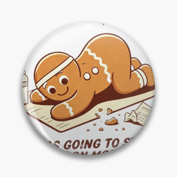 Item preview, Was Going To Start My Diet On Monday Funny Gingerbread Cookie Art  designed and sold by HaighsTs.