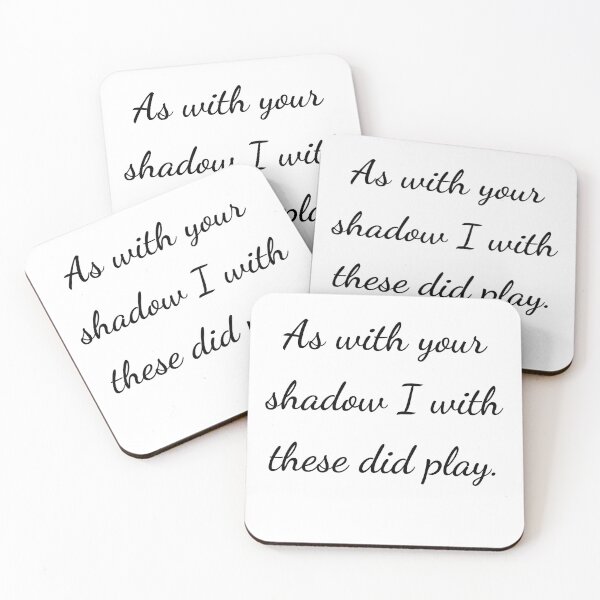 Item preview, “As with your shadow I with these did play.” - handwriting black designed and sold by ariksworld.