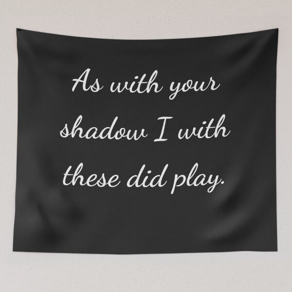 Item preview, “As with your shadow I with these did play.” - handwriting white designed and sold by ariksworld.