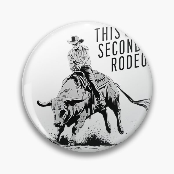 Item preview, This Is My Second Rodeo Funny Western Cowboy Design designed and sold by HenSA02.