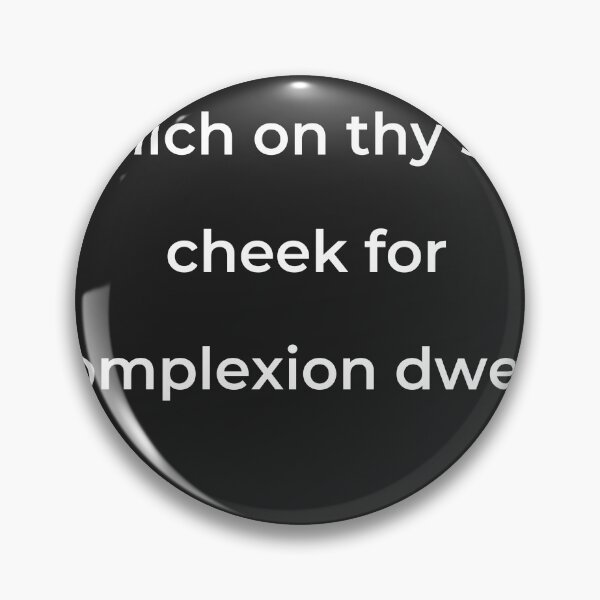 Item preview, “Which on thy soft cheek for complexion dwells” - print white designed and sold by ariksworld.