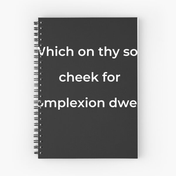 Item preview, “Which on thy soft cheek for complexion dwells” - print white designed and sold by ariksworld.