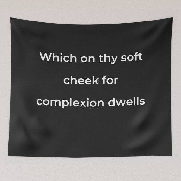 Item preview, “Which on thy soft cheek for complexion dwells” - print white designed and sold by ariksworld.