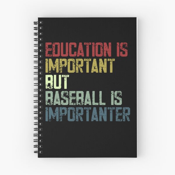 Item preview, Education Is Important But Baseball Is Importanter Baseball Fan Player Coach designed and sold by JonesFlora2025.