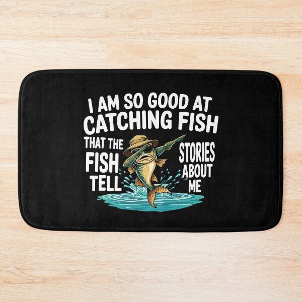 Item preview, I Am So Good At Catching Fish Funny Fishing for Men Women designed and sold by Colorfulman.
