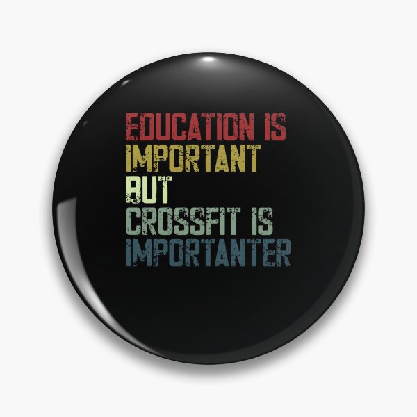 Item preview, Education Is Important But CrossFit Is Importanter Gym Workout Fitness Athlete designed and sold by HumansStuck12.