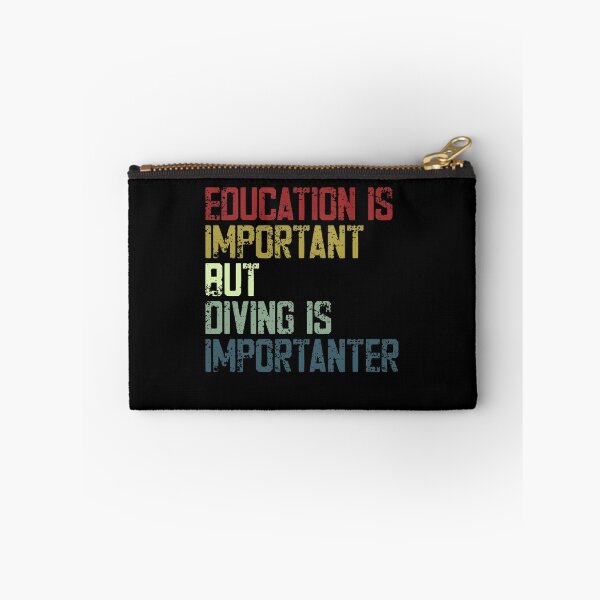 Item preview, Education Is Important But Diving Is Imporanter Scuba Diver Hobby designed and sold by JonesFlora2025.