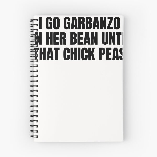 Item preview, I Go Garbanzo On Her Bean Until That Chick Peas Adult Humo designed and sold by Tomtomatos.