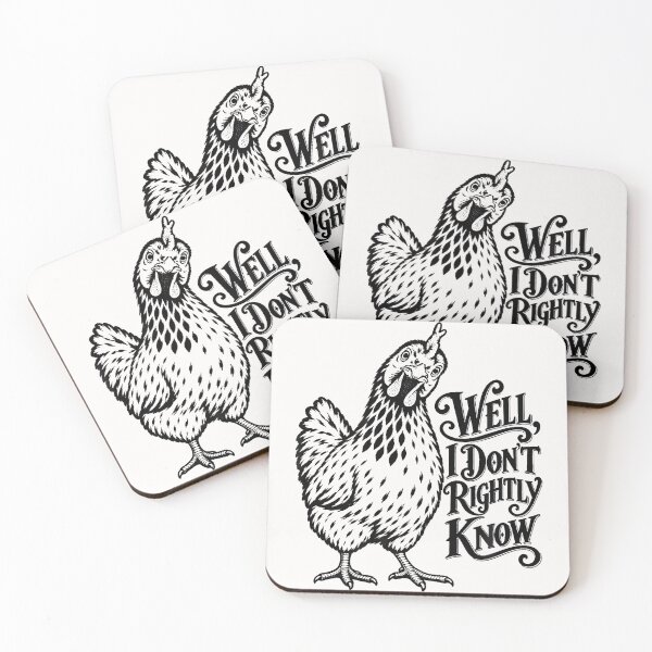 Item preview, Chicken Don'T Know Well, I Don't Rightly Know designed and sold by Tomtomatos.
