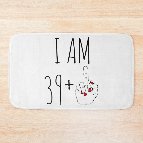 Item preview, I Am 39 Plus 1 Middle Finger For A 40Th Birthday designed and sold by Tomtomatos.