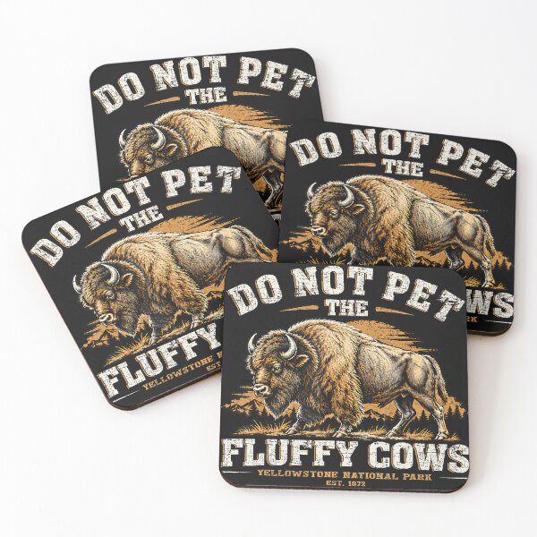Item preview, No acaricie a las vacas esponjosas. Yellowstone, fundado en 1872. Advertencia sobre la fauna silvestre: bisontes. designed and sold by smithdosRO.