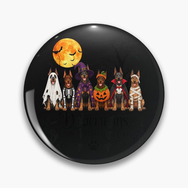Item preview, Dobermans, Because People Are Creepy Halloween Dog Lover Doberman Owner designed and sold by smithdosRO.