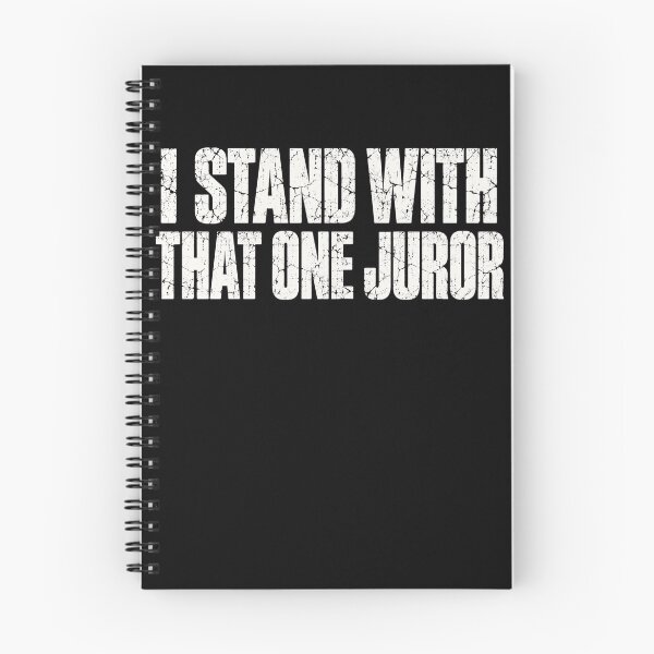 Item preview, I Stand With That One Juror designed and sold by ROUX-ART.