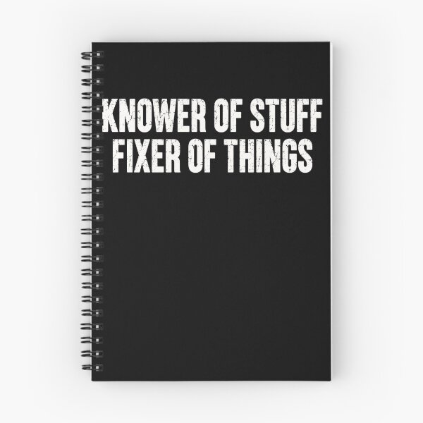 Item preview, Knower of Stuff Fixer of Things designed and sold by ROUX-ART.