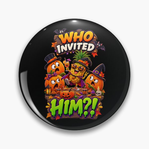 Item preview, Who Invited Him Funny Halloween Pineapple designed and sold by Yomere.