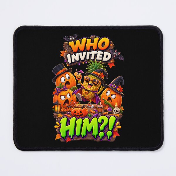 Item preview, Who Invited Him Funny Halloween Pineapple designed and sold by Yomere.