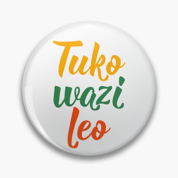 Item preview, Tuko wazi leo. Translation from Swahili: We are open today. designed and sold by pidzam4e.