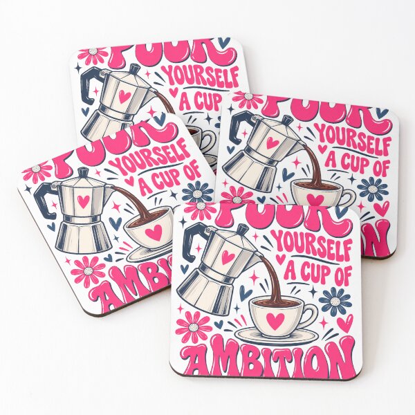 Item preview, Pour Yourself a Cup of Ambition designed and sold by ROUX-ART.