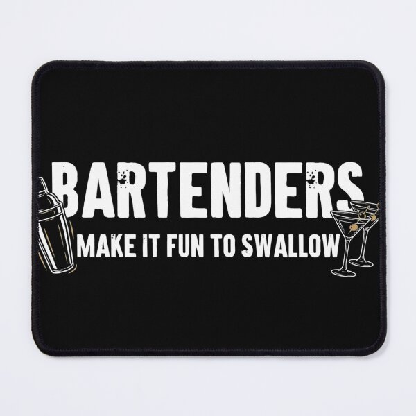 Item preview, Bartenders Make It Fun To Swallow - Funny Bartending Humor Cocktail Pun designed and sold by mulliere.