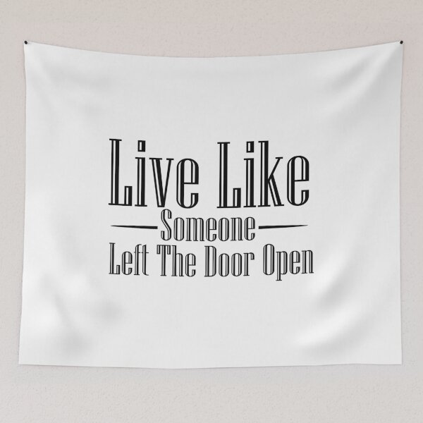 Item preview, Live Like Someone Left The Door Open T-Shirt – Funny Freedom Graphic Tee designed and sold by Artimax-Studio.
