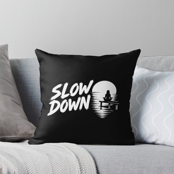 Artikelvorschau, Slow Down Yoga Achtsamkeit und Ruhe entworfen und verkauft von Macphisto Shirts.