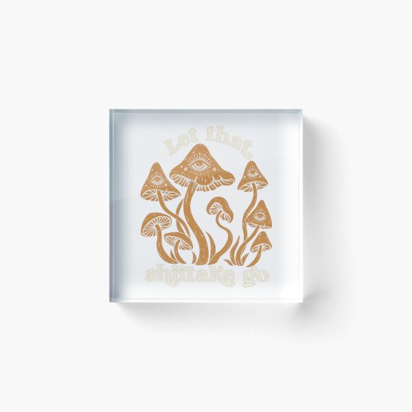 Item preview, Let That Shiitake Go Funny Retro Mushroom Pun Art designed and sold by KippyMcCall.