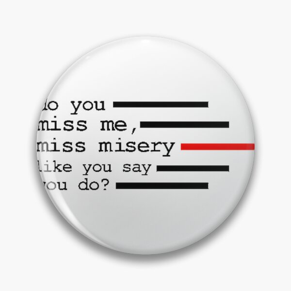 Artikelvorschau, Vermisst du mich? Emotionales Zitat von Miss Misery entworfen und verkauft von Nuumastar.