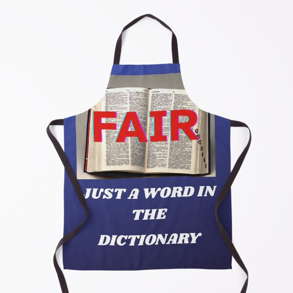 Item preview, FAIR IS JUST A WORD IN THE.... designed and sold by docksTees.