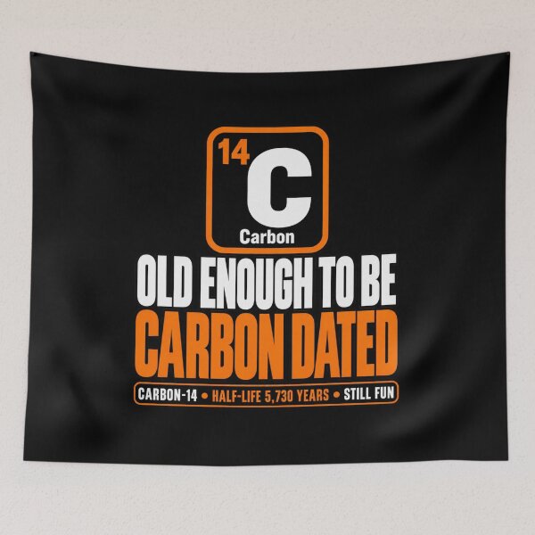 Item preview, Old Enough to Be Carbon Dated Birthday Chemistry Science T-Shirt designed and sold by Trendably.